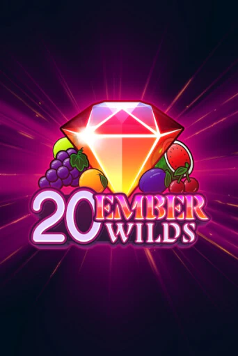 Играть в слот 20 Ember Wilds бесплатно онлайн | Azino Mobile