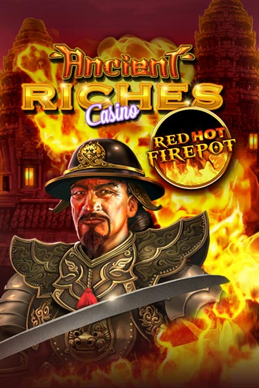 Играть в слот Ancient Riches Red Hot Firepot бесплатно онлайн | Azino Mobile