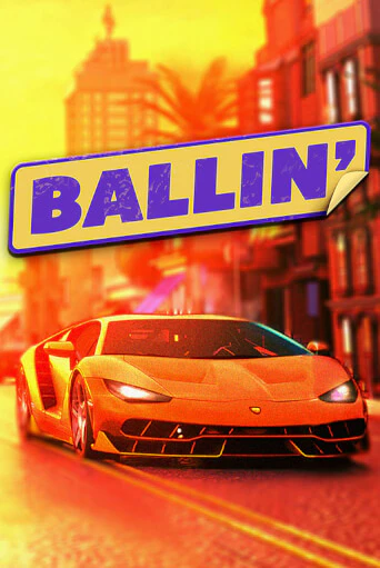 Играть в слот Ballin бесплатно онлайн | Azino Mobile