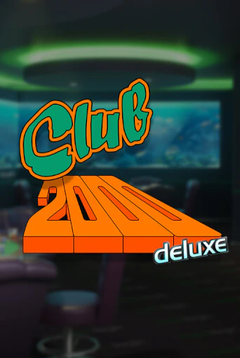 Играть в слот Club 2000 Deluxe бесплатно онлайн | Azino Mobile