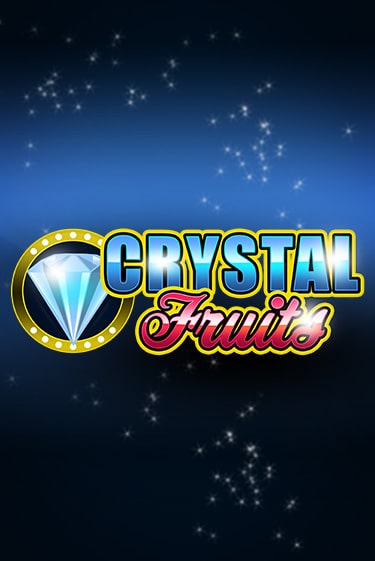 Играть в слот Сrystal Fruits бесплатно онлайн | Azino Mobile