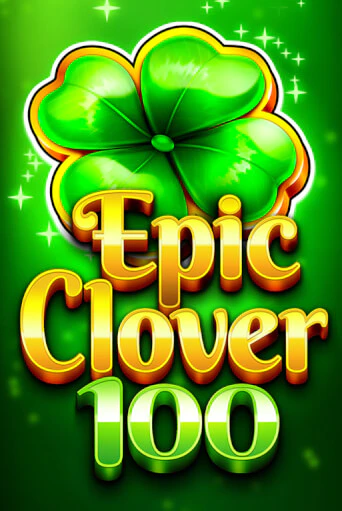 Играть в слот EPIC CLOVER 100 бесплатно онлайн | Azino Mobile