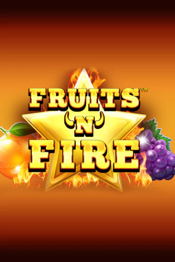 Играть в слот Fruits'n'Fire бесплатно онлайн | Azino Mobile