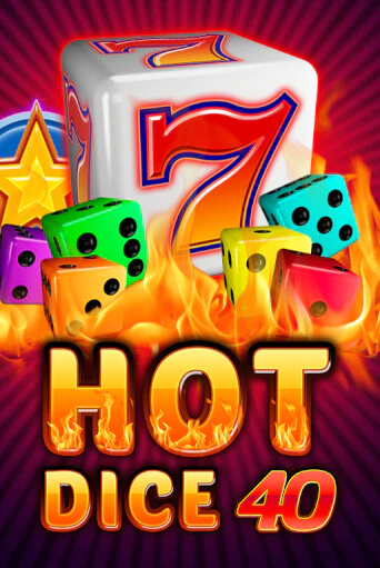 Играть в слот Hot Dice 40 бесплатно онлайн | Azino Mobile