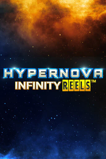 Играть в слот Hypernova Infinity Reels бесплатно онлайн | Azino Mobile