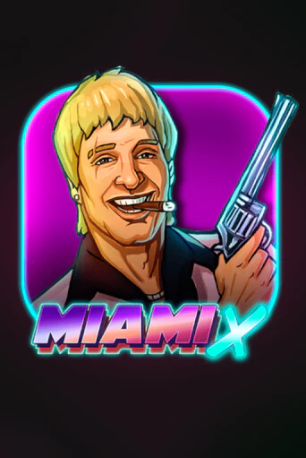 Играть в слот MiamiX бесплатно онлайн | Azino Mobile