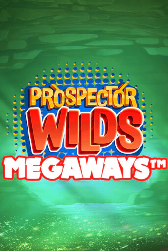 Играть в слот Prospector Wilds Megaways бесплатно онлайн | Azino Mobile