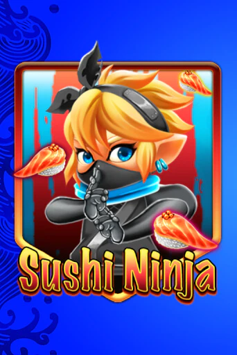 Играть в слот Sushi Ninja бесплатно онлайн | Azino Mobile