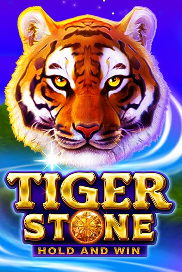 Играть в слот Tiger Stone: Hold and Win бесплатно онлайн | Azino Mobile