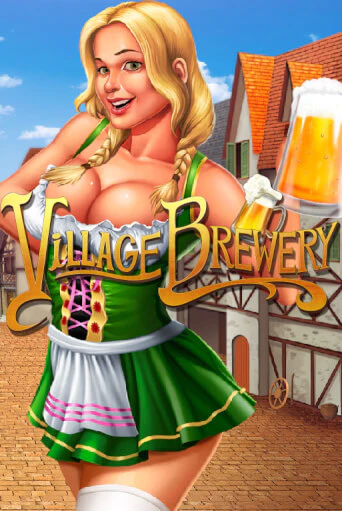 Играть в слот Village Brewery бесплатно онлайн | Azino Mobile