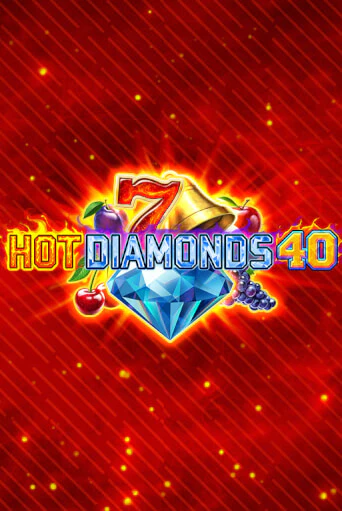 Играть в слот Hot Diamonds 40 бесплатно онлайн | Azino Mobile